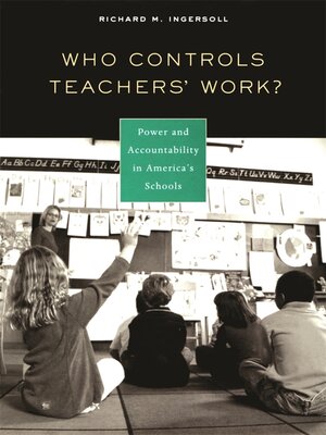 cover image of Who Controls Teachers' Work?